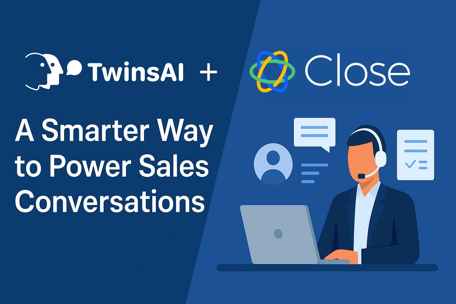 TwinsAI + Close CRM: A Smarter Way to Power Sales Conversations